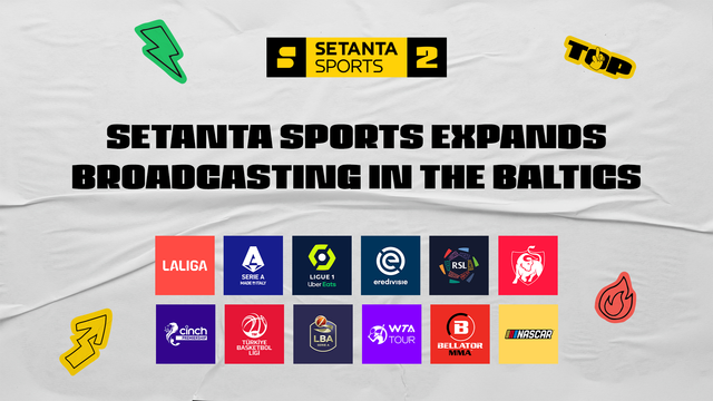 Setanta Sports expands its broadcasting in the Baltics| Setanta Sports